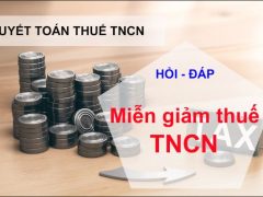 Hỏi đáp về miễn giảm thuế TNCN